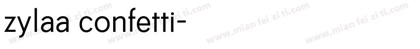 zylaa confetti字体转换